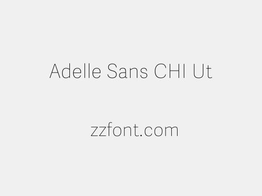 Adelle Sans CHI Ut