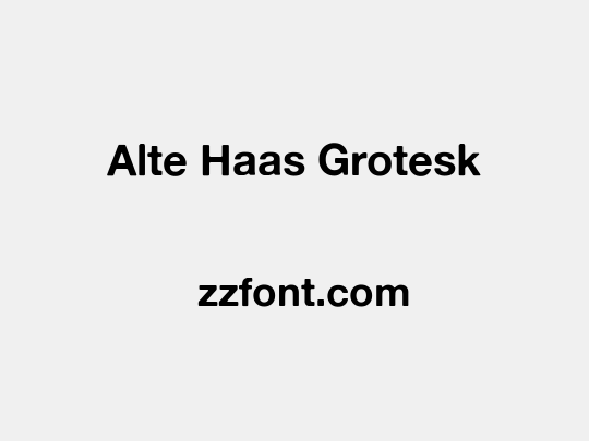 Alte Haas Grotesk