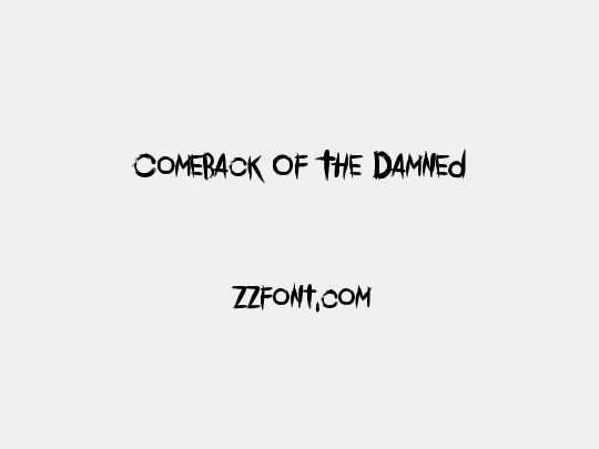 Comeback Of The Damned