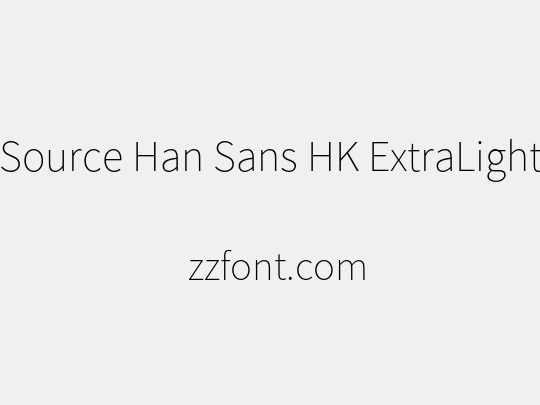 Source Han Sans HK ExtraLight