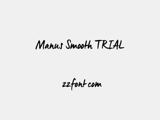 Manus Smooth_TRIAL