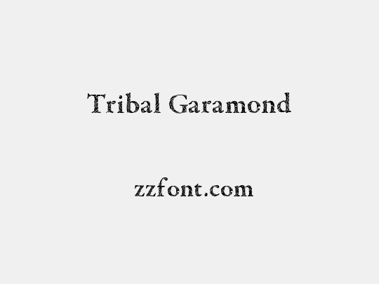 Tribal Garamond