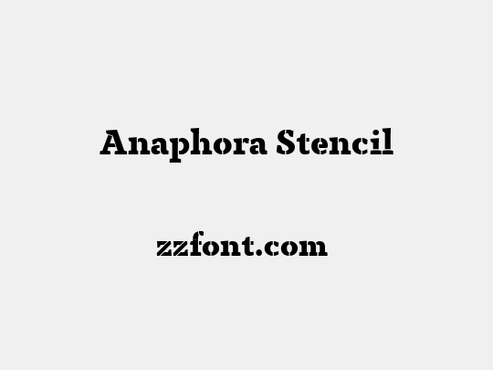 Anaphora Stencil