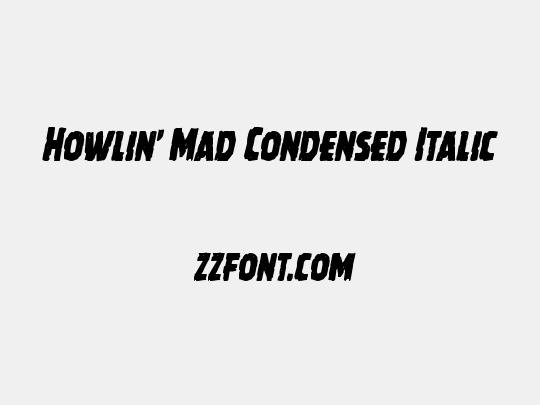 Howlin' Mad Condensed Italic