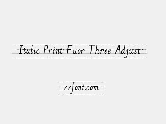 Italic Print Fuor Three Adjust