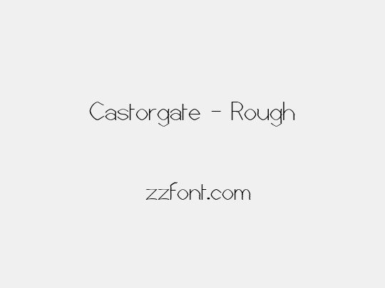 Castorgate - Rough