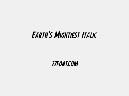 Earth's Mightiest Italic