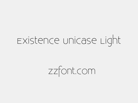 Existence Unicase Light