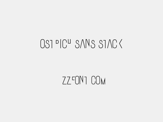 Ostrich Sans Stack