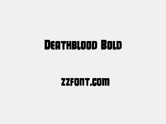 Deathblood Bold