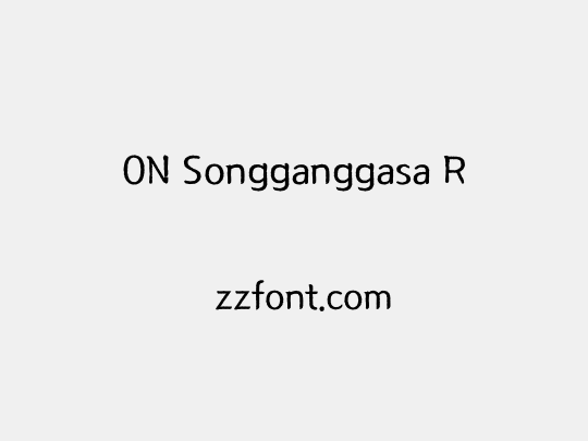 ON Songganggasa R