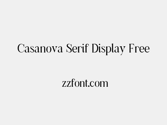 Casanova Serif Display Free