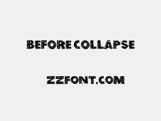 Before Collapse