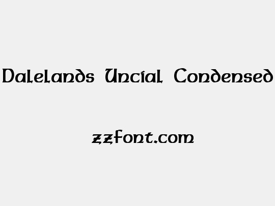 Dalelands Uncial Condensed