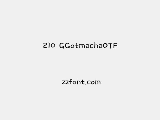 210 GGotmachaOTF