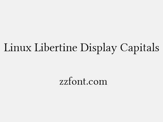 Linux Libertine Display Capitals