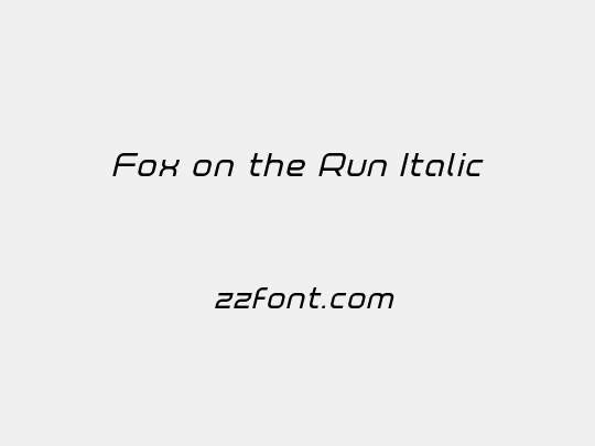 Fox on the Run Italic