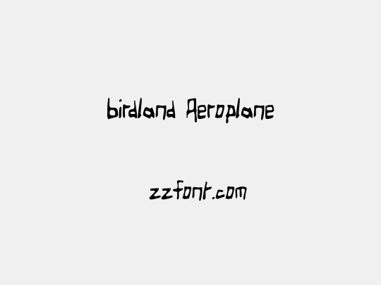 Birdland Aeroplane