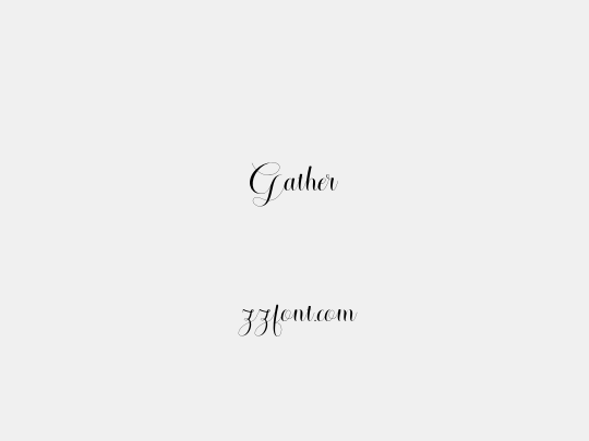 Gather