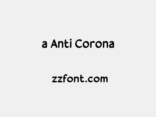 a Anti Corona