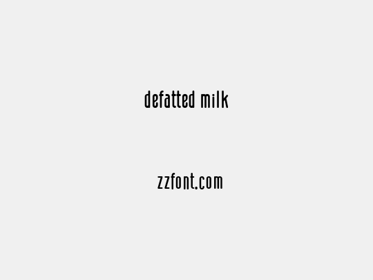 defatted milk