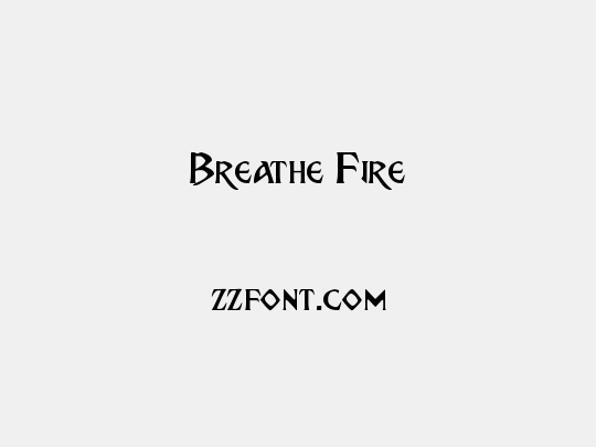 Breathe Fire