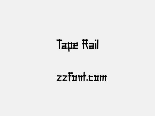 Tape Rail