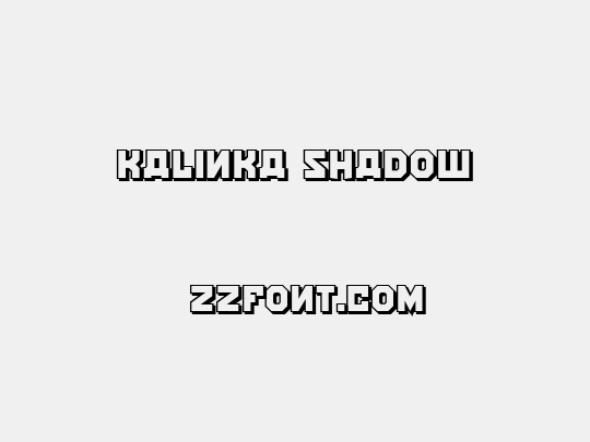 Kalinka Shadow