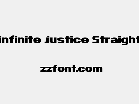 Infinite Justice Straight