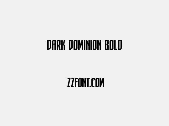 Dark Dominion Bold