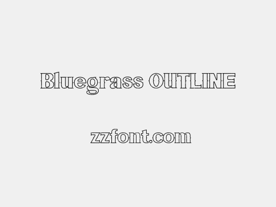 Bluegrass OUTLINE