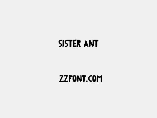 Sister Ant