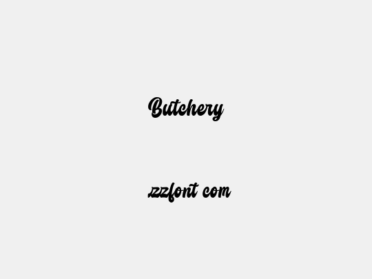 Butchery