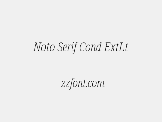 Noto Serif Cond ExtLt