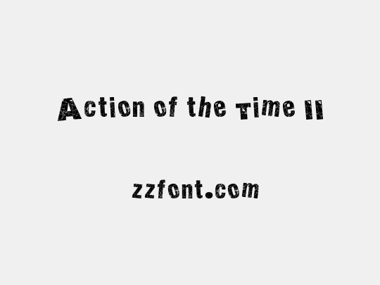 Action of the Time II