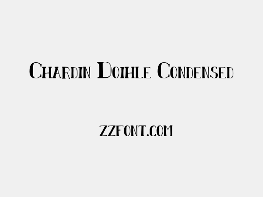 Chardin Doihle Condensed