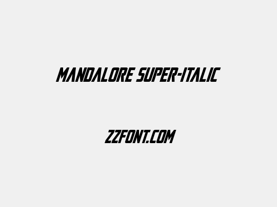 Mandalore Super-Italic