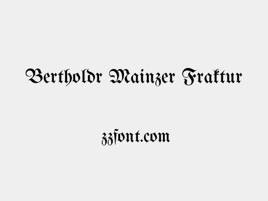 Bertholdr Mainzer Fraktur