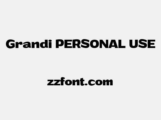 Grandi PERSONAL USE