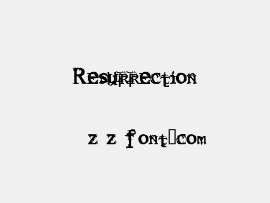 Resurrection