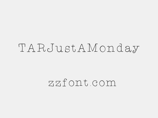 TARJustAMonday