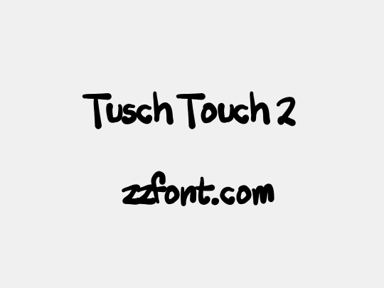 Tusch Touch 2