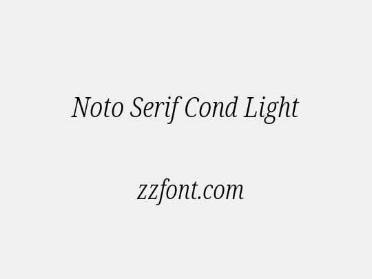 Noto Serif Cond Light