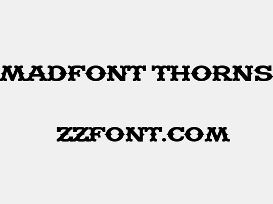 Madfont Thorns