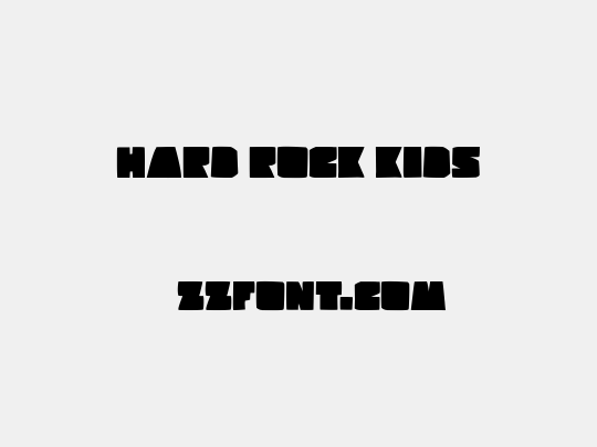 Hard Rock Kids