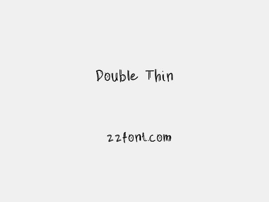 Double Thin