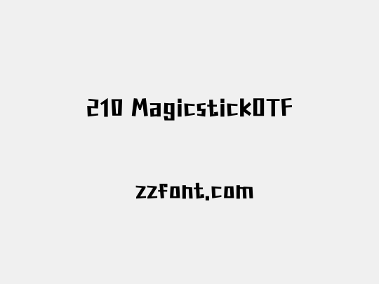 210 MagicstickOTF