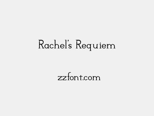 Rachel's Requiem