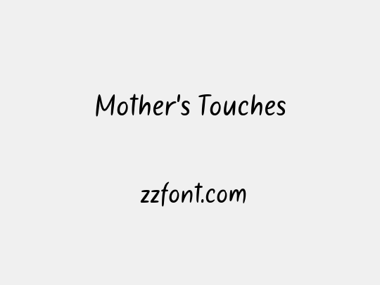 Mother's Touches