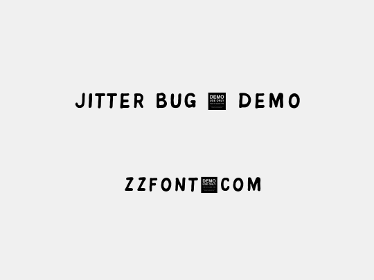 Jitter Bug - Demo